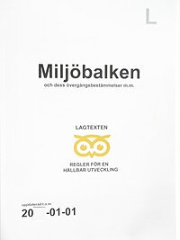 A. Miljöbalken