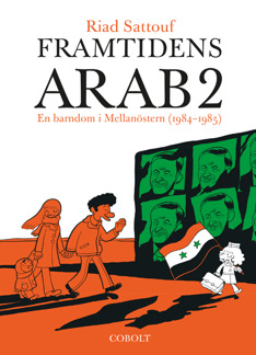 Framtidens arab 02: En barndom i Mellanöstern (1984-1985)