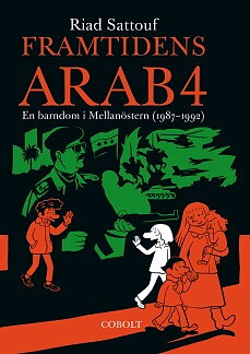Framtidens arab 04: En barndom i Mellanöstern (1987-1992)
