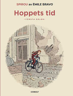 Spirou: Hoppets tid, del 1