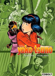 Yoko Tsuno 06: Äventyr i Tyskland