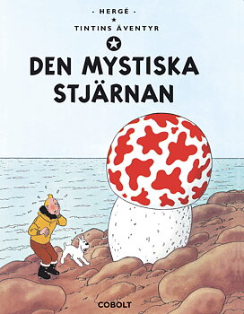 Tintins äventyr 10: Den mystiska stjärnan