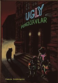 Ugly 2: Pungdjävlar