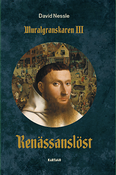 Muralgranskaren III: Renässanslöst