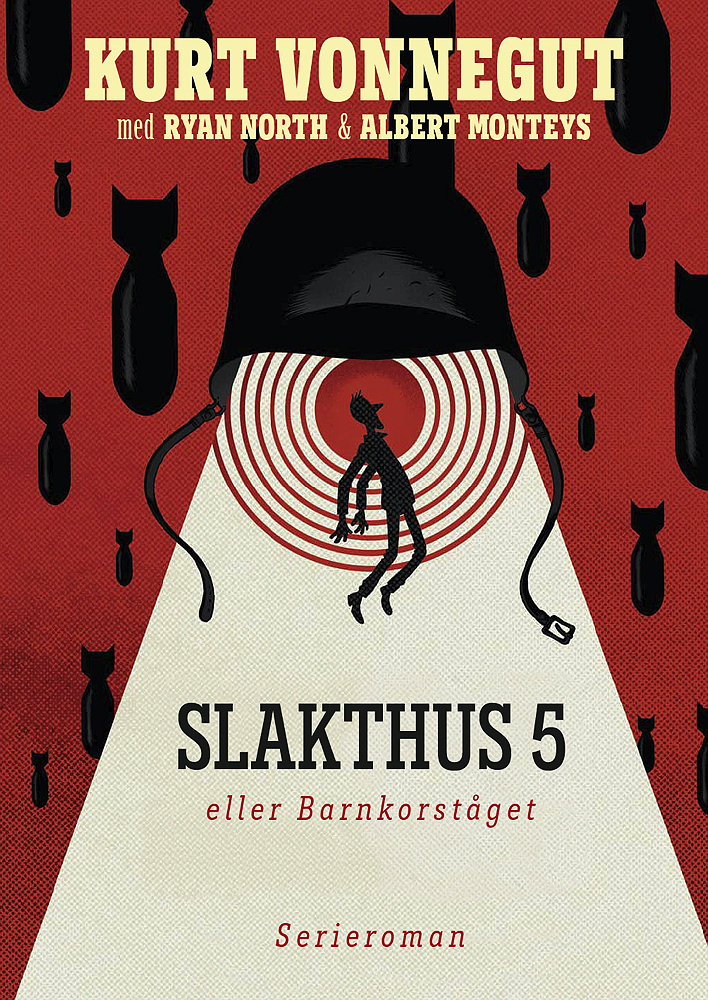 Slakthus 5 eller Barnkorståget - serieromanen