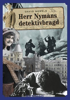 Herr Nymans detektivbragd (Del 1 i serien)