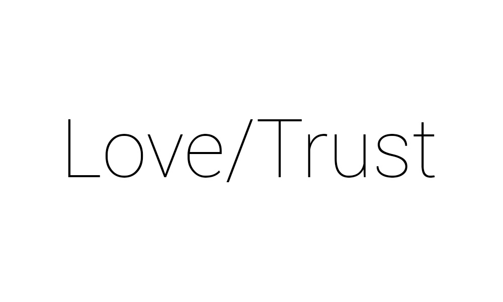 Love/Trust