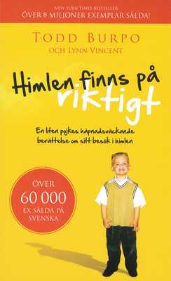 Himlen finns på riktigt-Todd Burpo och Lynn Vincent