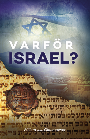 Varför Israel - Glashouwer