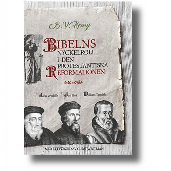 Bibelns nyckelroll i den protestantiska reformationen