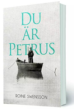 Du är Petrus - Roine Swensson