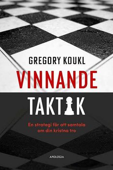 Vinnande taktik: En strategi för att samtal om din kristna tro