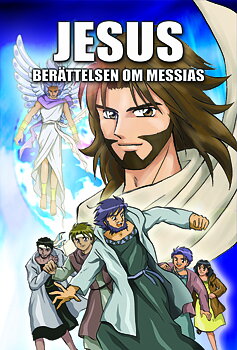 Manga-Jesus - Berättelsen om Messias     