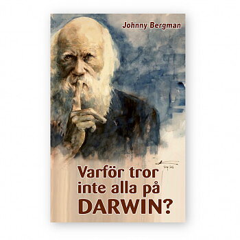 Varför tror inte alla på Darwin? - Johnny Bergman