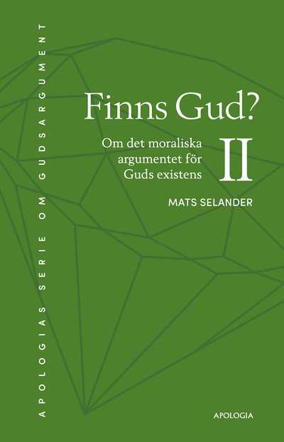Finns Gud? Om det moraliska argumentet för Guds existens