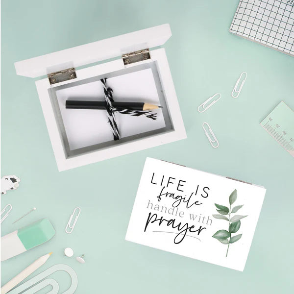 Prayer box - Life is fragile handle with prayer - 3