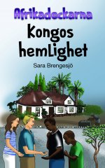 Afrikadeckarna: Kongos hemlighet
