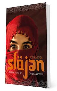Hon kastade slöjan - Gulshan Esther, Thelma Sangster