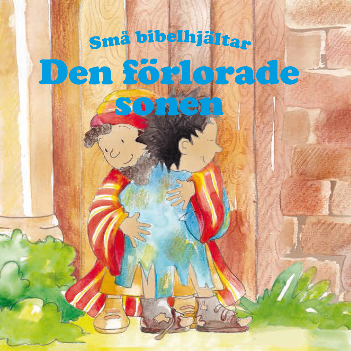 Den förlorade sonen-Små bibelhjältar