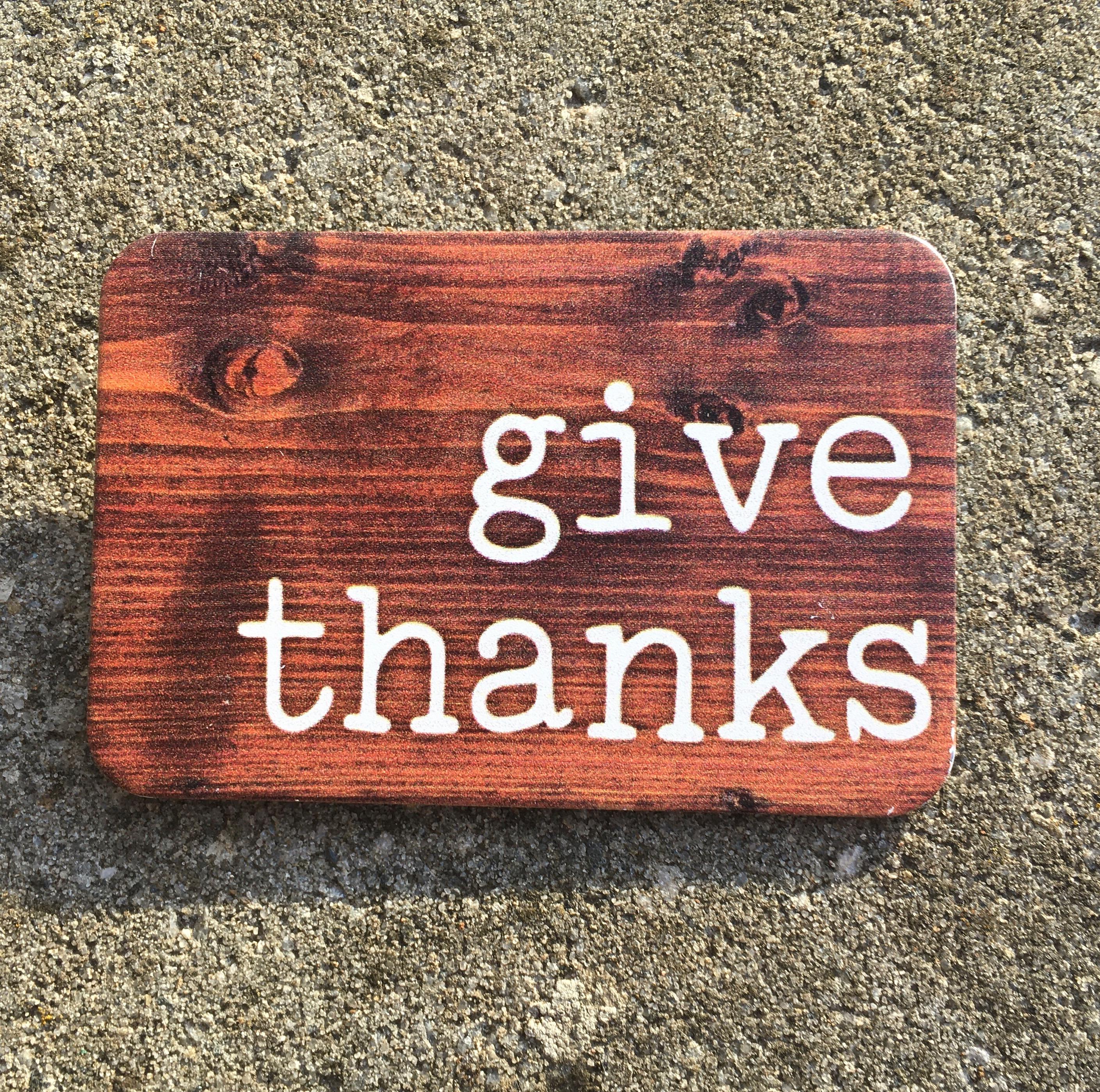 Magnet-Give  thanks