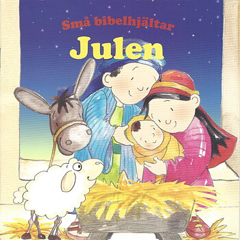 Julen – Små bibelhjältar