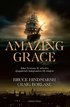 Amazing Grace - Bruce Hindmarsh/Craig Borlase