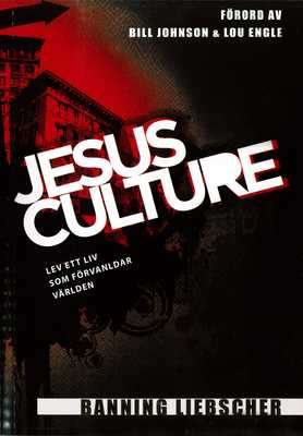 Jesus Culture-Banning Liebscher