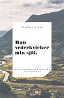Han vederkvicker min själ
