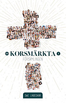 Den kormärkta församlingen-Owe Lindeskär