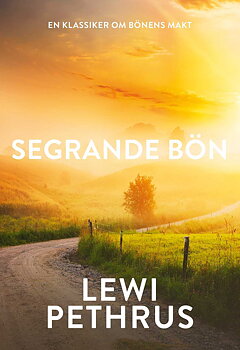 Segrande bön - Lewi Pethrus