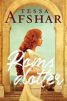 Roms dotter - Tessa Afshar