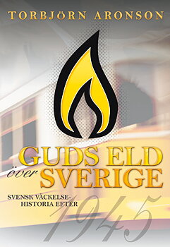 Guds eld över Sverige-Torbjörn Aronson