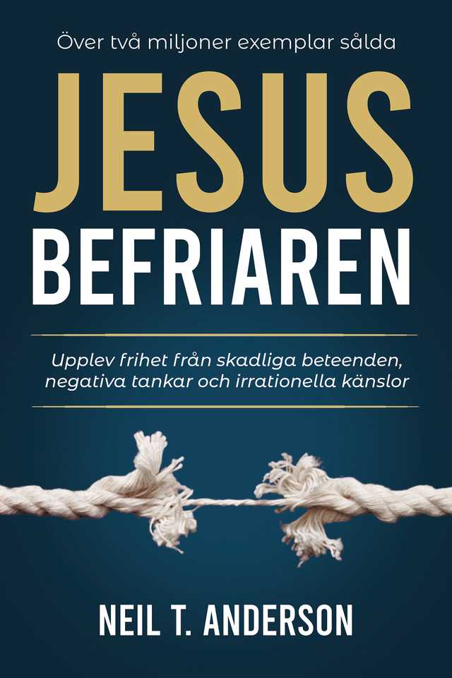 Jesus Befriaren - Neil T Anderson