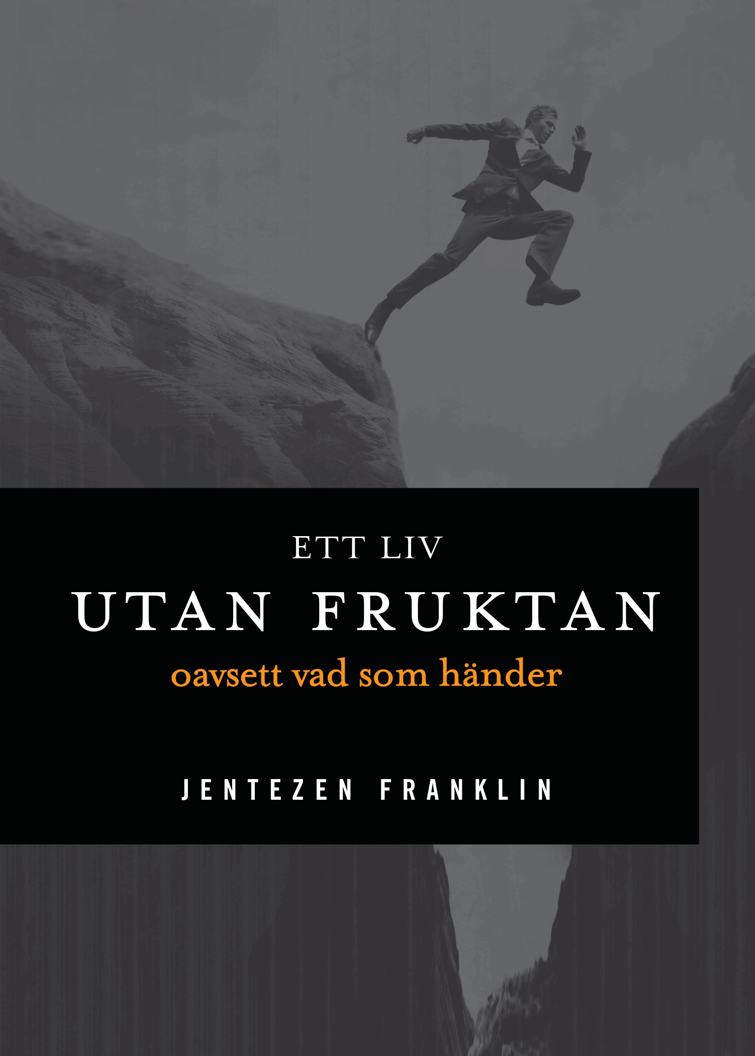 Ett liv utan fruktan-Jentezen Franklin