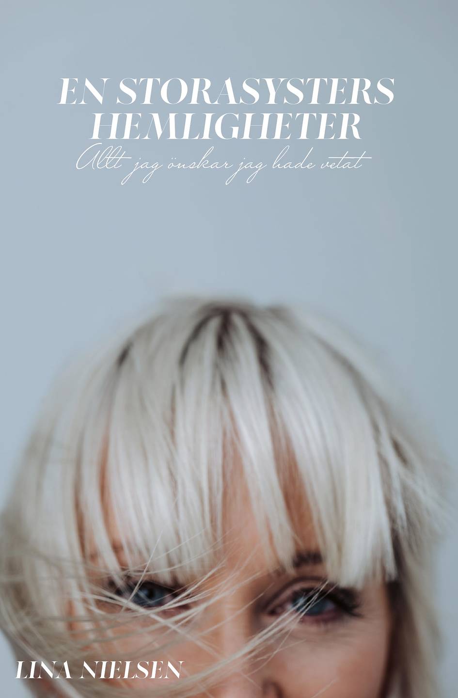 En storasysters hemligheter- Lina Nielsen