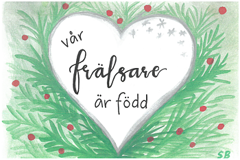 Julkort-Vår frälsare är född