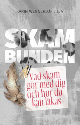 Skambunden - Karin Wennerlöf Lilja