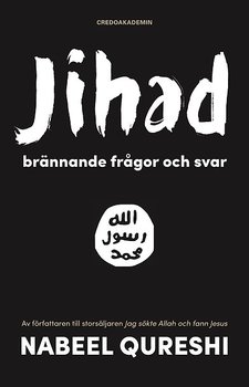 Jihad – brännande frågor och svar