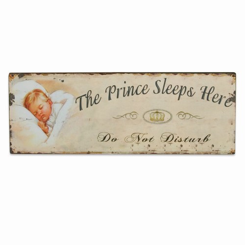 Skilt til gutt: THE PRINCE SLEEPS HERE