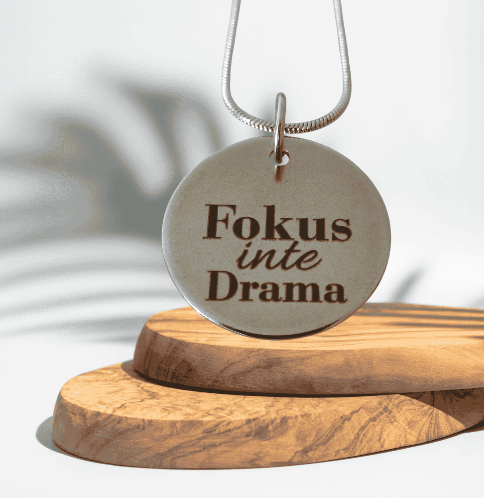 Fokus inte drama