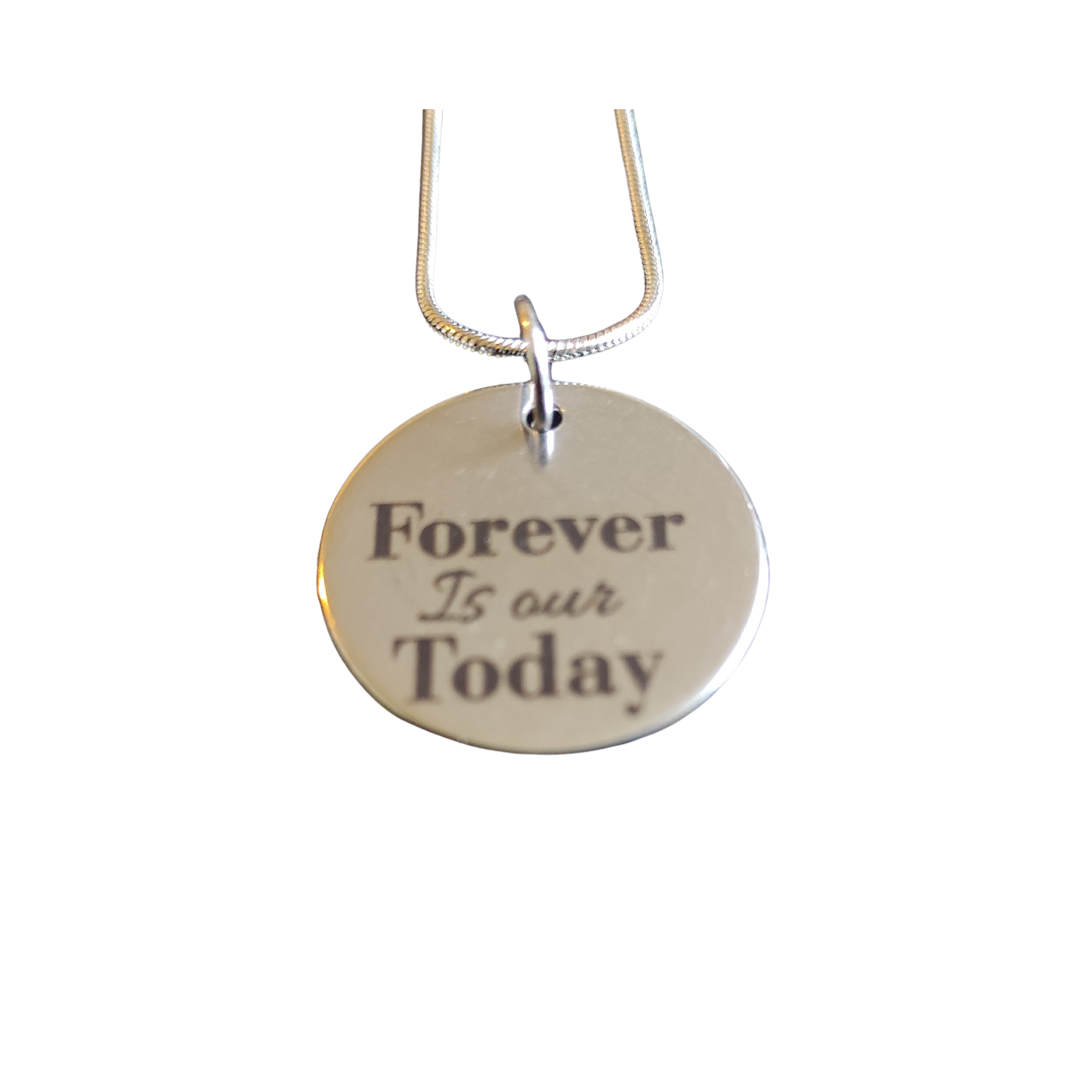 Forever is our today
