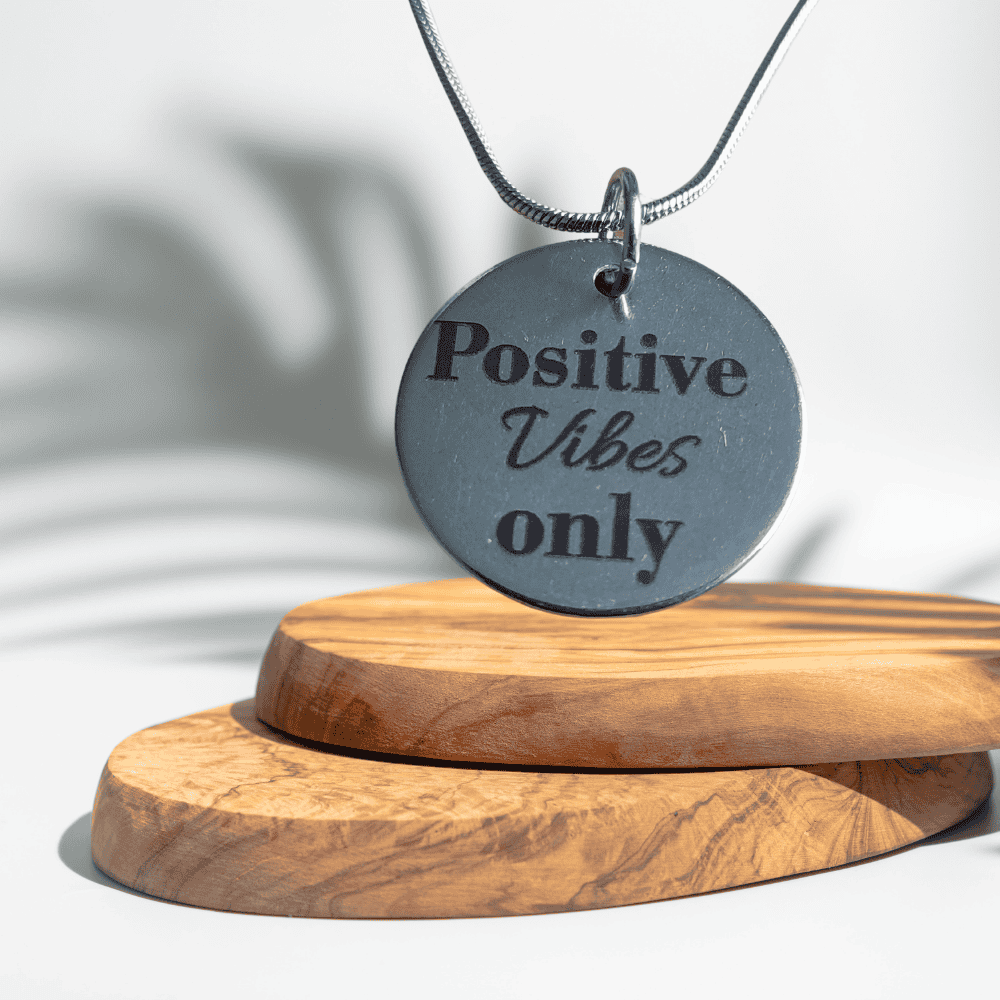 Positive vibes only